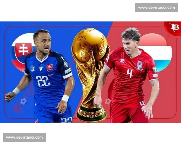 欧洲赛场焦点战西班牙迎战斯洛伐克实力与战术的正面对决前瞻解析